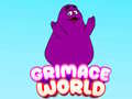                                                                       Grimace World ﻞﯿﮭﮐ