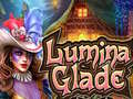                                                                       Lumina Glade ﻞﯿﮭﮐ