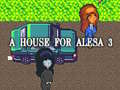                                                                       A House for Alesa 3 ﻞﯿﮭﮐ