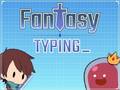                                                                       Fantasy Typing ﻞﯿﮭﮐ