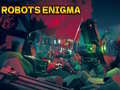                                                                       Robots Enigma ﻞﯿﮭﮐ