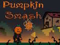                                                                       Pumpkin Smash ﻞﯿﮭﮐ