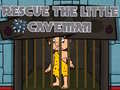                                                                       Rescue The Little Caveman ﻞﯿﮭﮐ