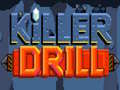                                                                       Killer Drill ﻞﯿﮭﮐ