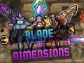                                                                       Blade of Dimensions ﻞﯿﮭﮐ