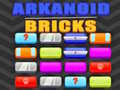                                                                       Arkanoid Bricks ﻞﯿﮭﮐ