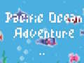                                                                       Pacific Ocean Adventure ﻞﯿﮭﮐ