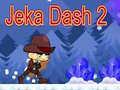                                                                       Jeka Dash 2 ﻞﯿﮭﮐ