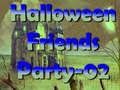                                                                       Halloween Friends Party 02 ﻞﯿﮭﮐ