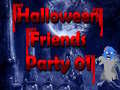                                                                       Halloween Friends Party 01 ﻞﯿﮭﮐ