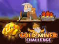                                                                       Gold Miner Challenge ﻞﯿﮭﮐ