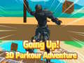                                                                       Going Up! 3D Parkour Adventure ﻞﯿﮭﮐ