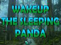                                                                       Wakeup The Sleeping Panda ﻞﯿﮭﮐ