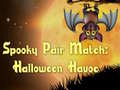                                                                       Spooky Pair Match Halloween Havoc ﻞﯿﮭﮐ