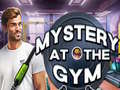                                                                       Mystery at the Gym ﻞﯿﮭﮐ