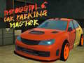                                                                       Impossible Car Parking Master ﻞﯿﮭﮐ