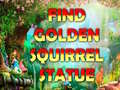                                                                       Find Golden Squirrel Statue ﻞﯿﮭﮐ