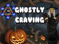                                                                       Ghostly Craving ﻞﯿﮭﮐ