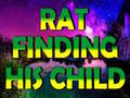                                                                       Rat Finding His Child ﻞﯿﮭﮐ