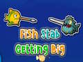                                                                      Fish Stab Getting Big ﻞﯿﮭﮐ
