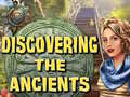                                                                      Discovering the Ancients ﻞﯿﮭﮐ