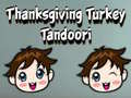                                                                       Thanksgiving Turkey Tandoori ﻞﯿﮭﮐ