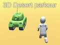                                                                       3D Desert Parkour ﻞﯿﮭﮐ