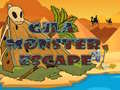                                                                       Gila Monster Escape ﻞﯿﮭﮐ