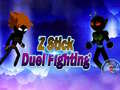                                                                       Z Stick Duel Fighting ﻞﯿﮭﮐ