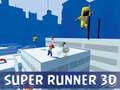                                                                       Super Runner 3d  ﻞﯿﮭﮐ