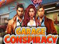                                                                       Garage Conspiracy ﻞﯿﮭﮐ