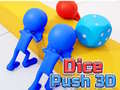                                                                       Dice Push 3D ﻞﯿﮭﮐ