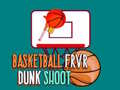                                                                       Basketball FRVR Dunk Shoot ﻞﯿﮭﮐ