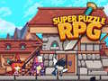                                                                       Super Puzzle RPG ﻞﯿﮭﮐ