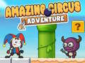                                                                       Amazing Circus Adventure ﻞﯿﮭﮐ