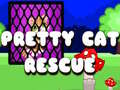                                                                       Pretty Cat Rescue ﻞﯿﮭﮐ