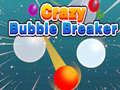                                                                       Crazy Bubble Breaker ﻞﯿﮭﮐ