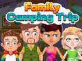                                                                       Family Camping Trip ﻞﯿﮭﮐ