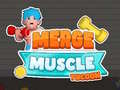                                                                       Merge Muscle Tycoon ﻞﯿﮭﮐ