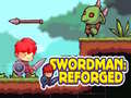                                                                       Swordman: Reforged ﻞﯿﮭﮐ
