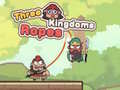                                                                       Three Kingdoms Ropes ﻞﯿﮭﮐ