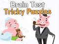                                                                       Brain Test Tricky Puzzles ﻞﯿﮭﮐ