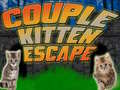                                                                       Couple Kitten Escape ﻞﯿﮭﮐ