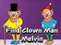                                                                       Find Clown Man Melvin ﻞﯿﮭﮐ