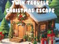                                                                       Twin Trouble Christmas Escape ﻞﯿﮭﮐ