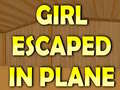                                                                       Girl Escaped In Plane ﻞﯿﮭﮐ