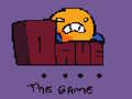                                                                       Dave the Game  ﻞﯿﮭﮐ