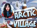                                                                       Arctic Village ﻞﯿﮭﮐ