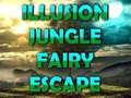                                                                       Illusion Jungle Fairy Escape ﻞﯿﮭﮐ