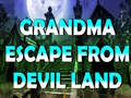                                                                       Grandma Escape From Devil Land ﻞﯿﮭﮐ